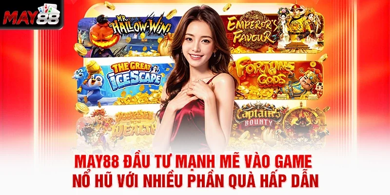 Nổ hũ Jackpot luôn nằm trong TOP game